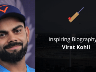 Biography of Virat Kohli