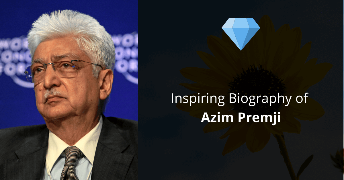 Inspiring Biography Of Azim Premji - Youth Motivator