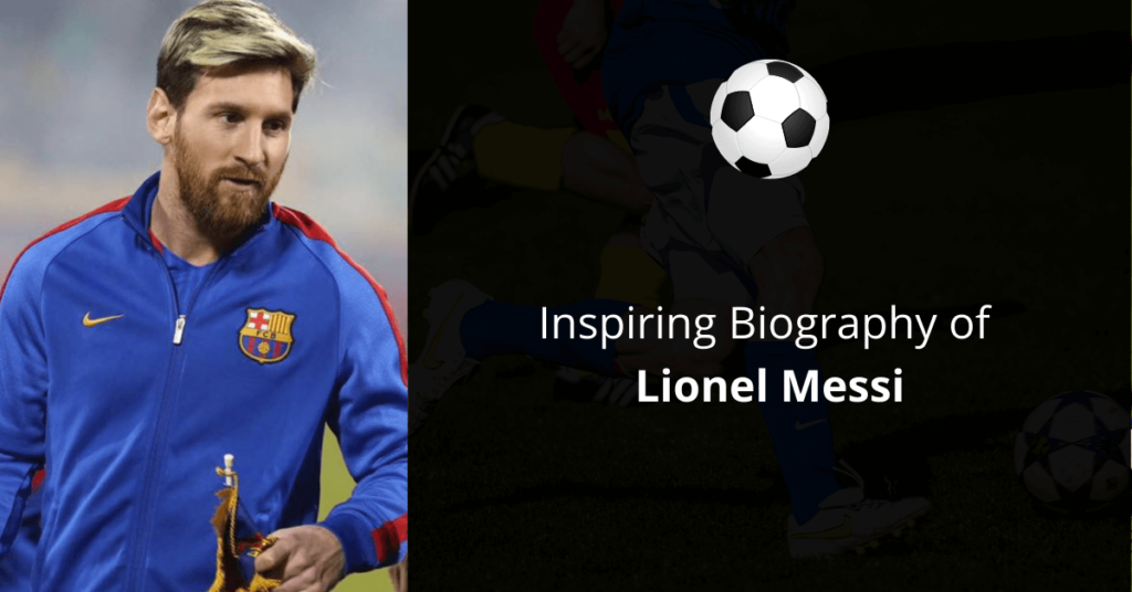 short biography of lionel messi