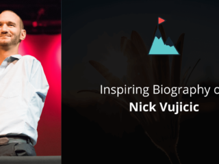 Biography of Nick Vujicic