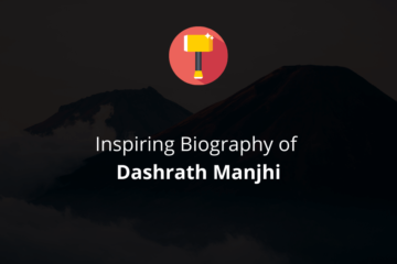 Biography of Dashrath Manjhi