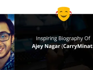 Biography Of Ajey Nagar (CarryMinati)