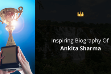 Biography Of Ankita Sharma