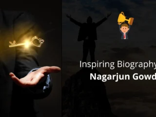 Biography Of Nagarjun Gowda