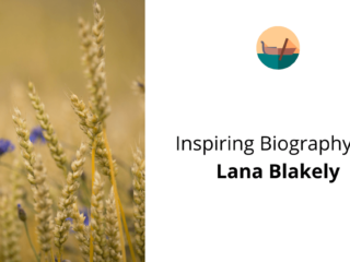 Biography of Lana Blakely