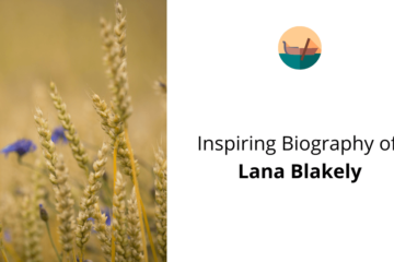 Biography of Lana Blakely