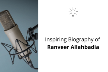 Biography of Ranveer Allahbadia
