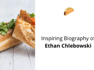 Biography of Ethan Chlebowski