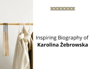 Biography of Karolina Żebrowska