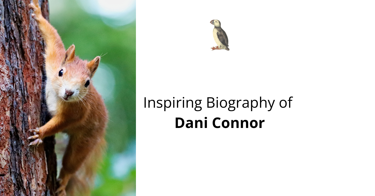 Biography of Dani Connor