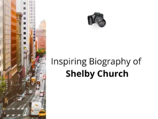 Biography of Shelby Church