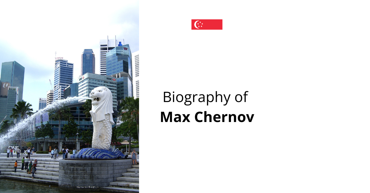 Biography of Max Chernov