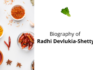 Biography of Radhi Devlukia-Shetty