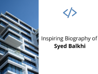 Biography of Syed Balkhi