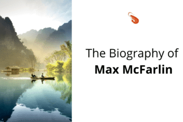 The Biography of Max McFarlin